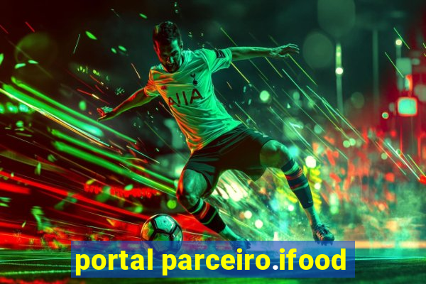 portal parceiro.ifood