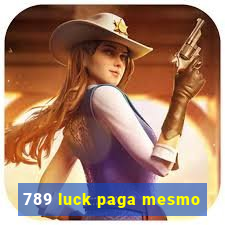 789 luck paga mesmo