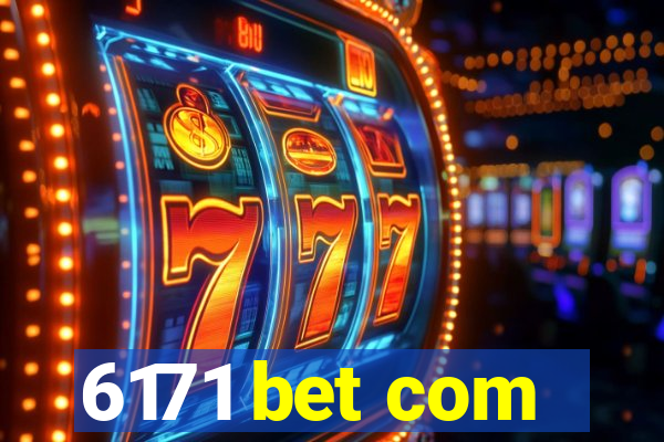 6171 bet com