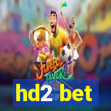 hd2 bet