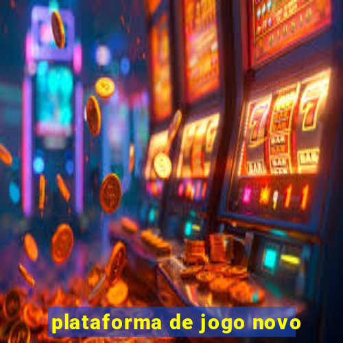 plataforma de jogo novo