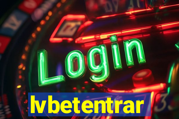 lvbetentrar