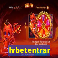 lvbetentrar