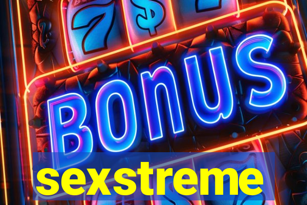 sexstreme