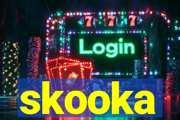 skooka