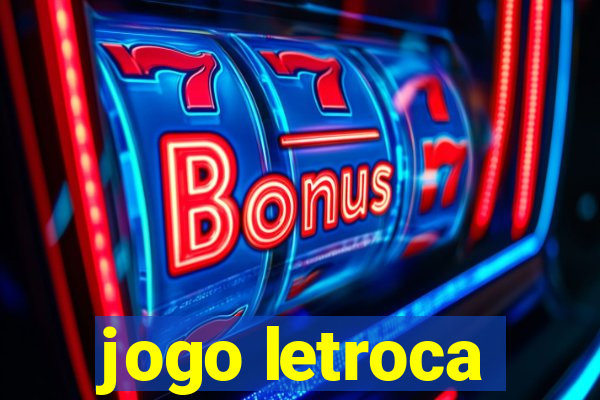 jogo letroca
