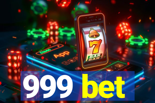 999 bet