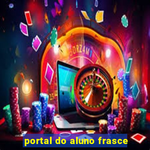 portal do aluno frasce