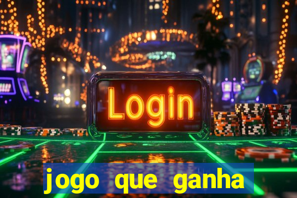 jogo que ganha dinheiro no cadastro sem deposito