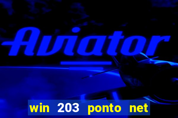 win 203 ponto net jogo download