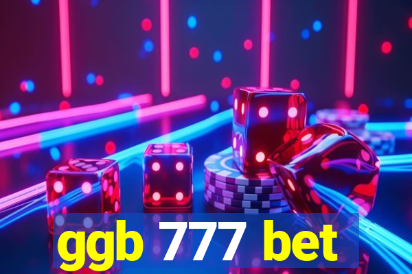 ggb 777 bet