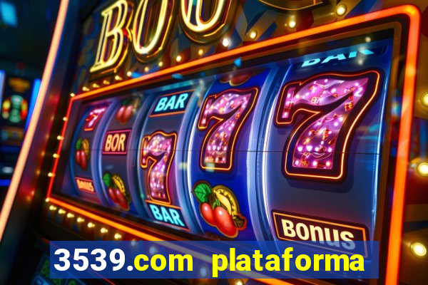 3539.com plataforma de jogos