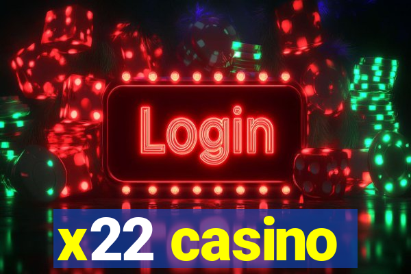 x22 casino