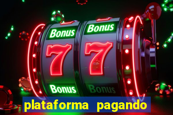 plataforma pagando no cadastro slots