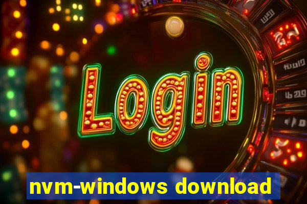 nvm-windows download