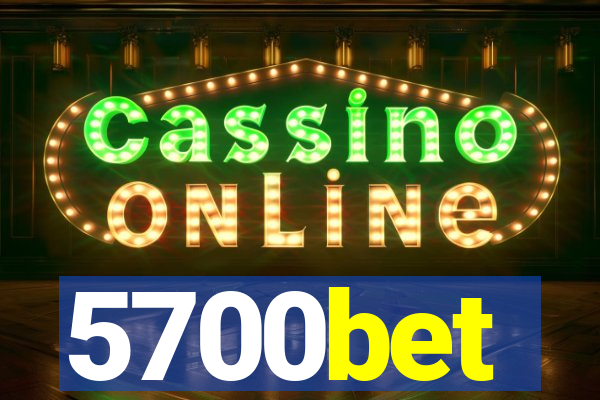 5700bet