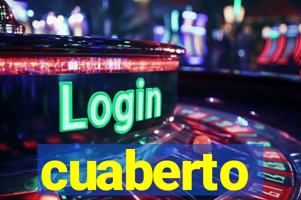 cuaberto