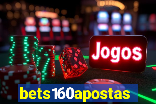 bets160apostas