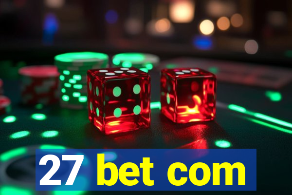 27 bet com