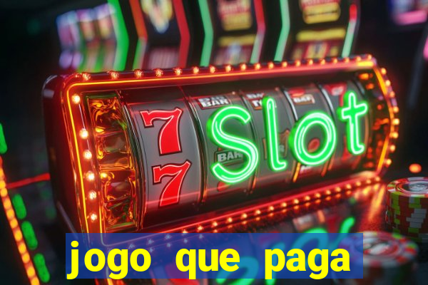 jogo que paga dinheiro de verdade sem precisar depositar