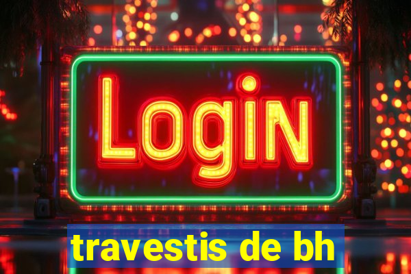 travestis de bh