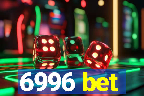 6996 bet