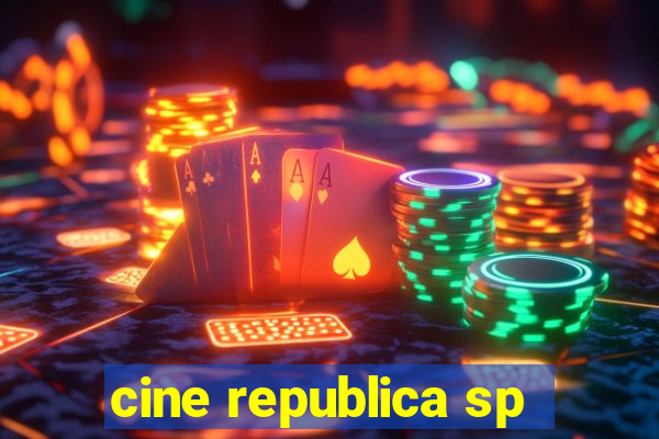 cine republica sp