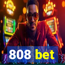 808 bet
