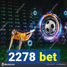 2278 bet