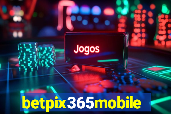 betpix365mobile