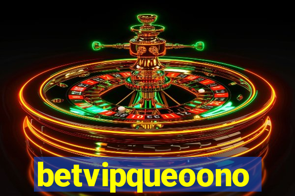 betvipqueoono