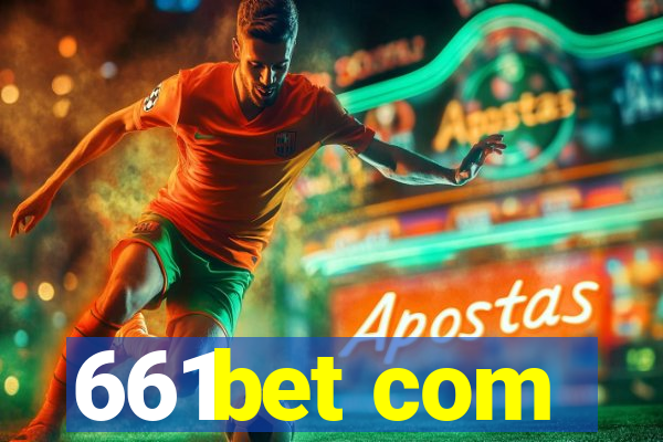 661bet com