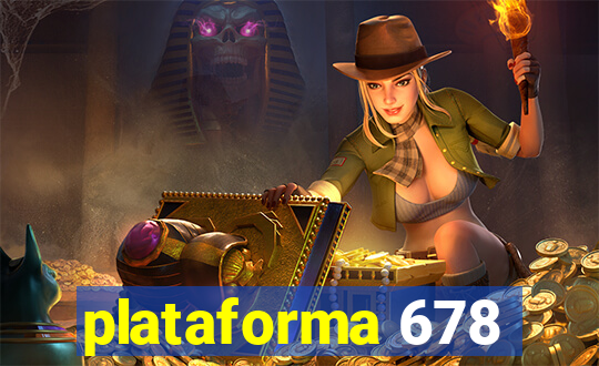plataforma 678