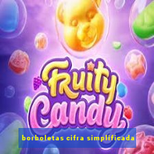 borboletas cifra simplificada