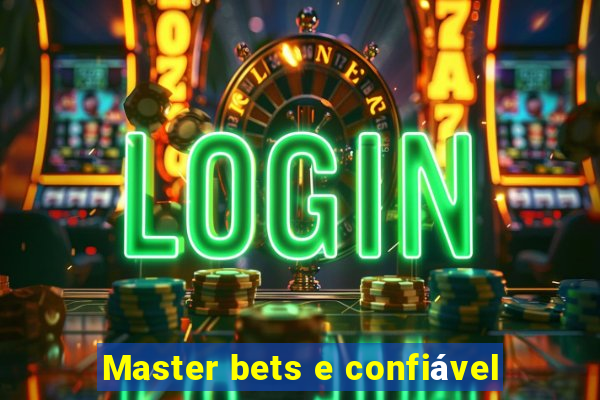 Master bets e confiável