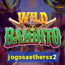 jogosaethersx2