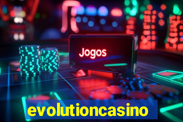 evolutioncasino