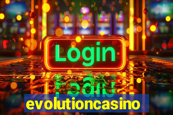 evolutioncasino