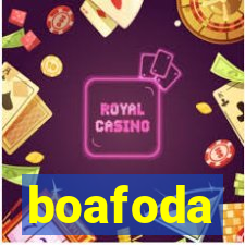 boafoda