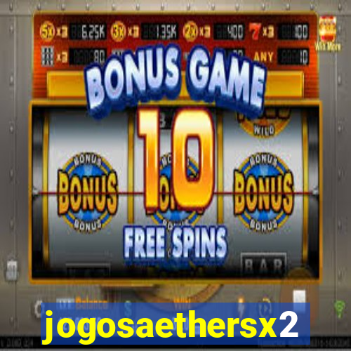 jogosaethersx2