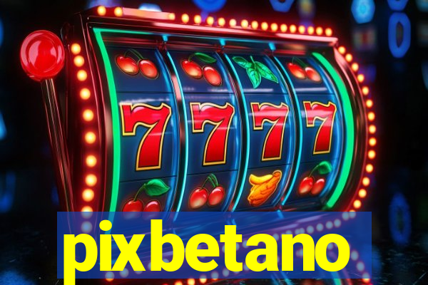pixbetano