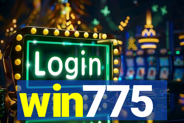 win775