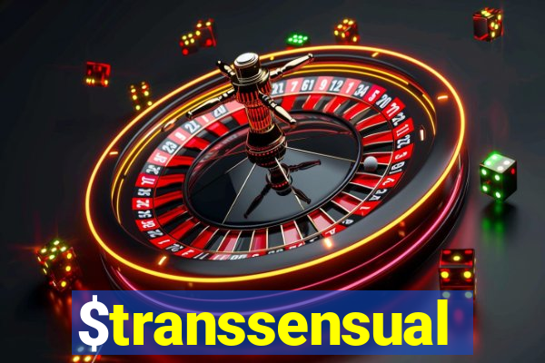 $transsensual