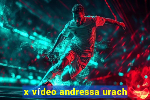 x vídeo andressa urach
