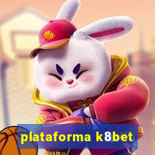 plataforma k8bet