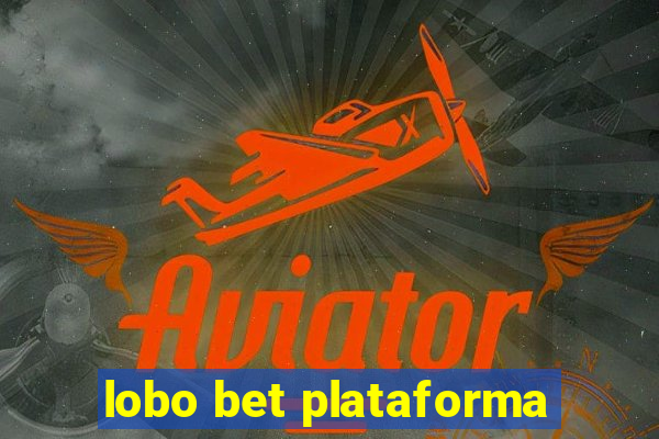lobo bet plataforma