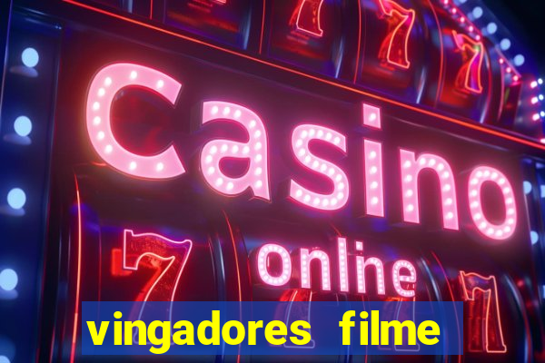 vingadores filme completo dublado google drive