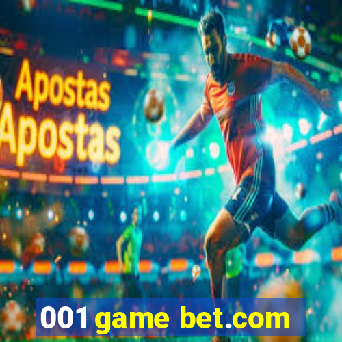 001 game bet.com