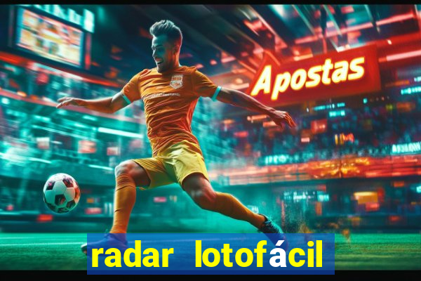 radar lotofácil com br