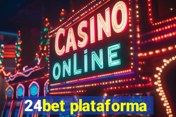 24bet plataforma